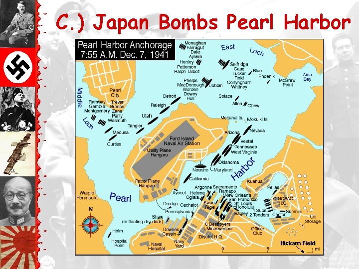 C. ) Japan Bombs Pearl Harbor 