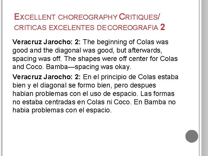 EXCELLENT CHOREOGRAPHY CRITIQUES/ CRITICAS EXCELENTES DE COREOGRAFIA 2 Veracruz Jarocho: 2: The beginning of