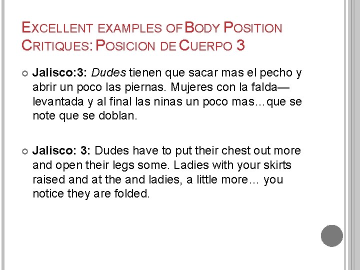 EXCELLENT EXAMPLES OF BODY POSITION CRITIQUES: POSICION DE CUERPO 3 Jalisco: 3: Dudes tienen