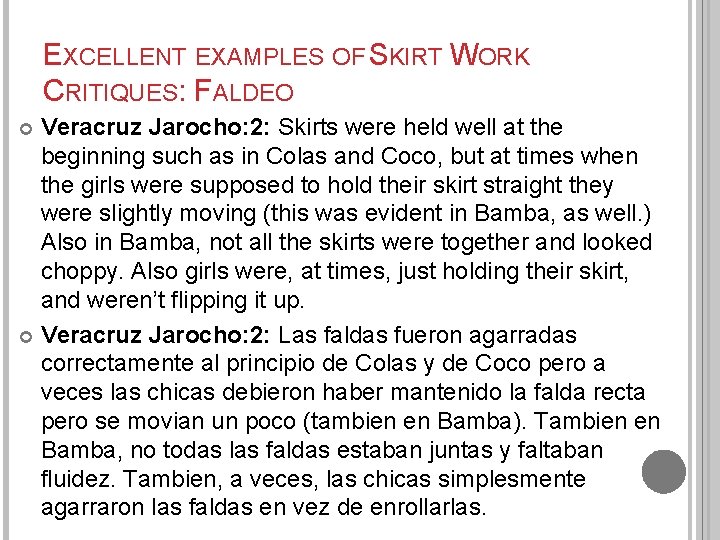 EXCELLENT EXAMPLES OF SKIRT WORK CRITIQUES: FALDEO Veracruz Jarocho: 2: Skirts were held well