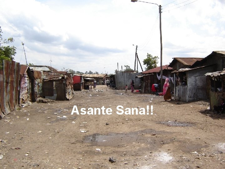 Thank You! Asante Sana!! 18 