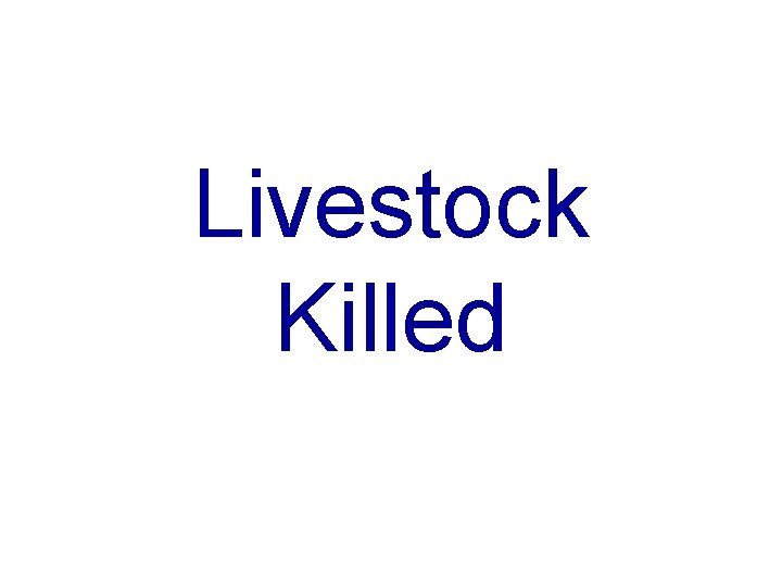 Livestock Killed 