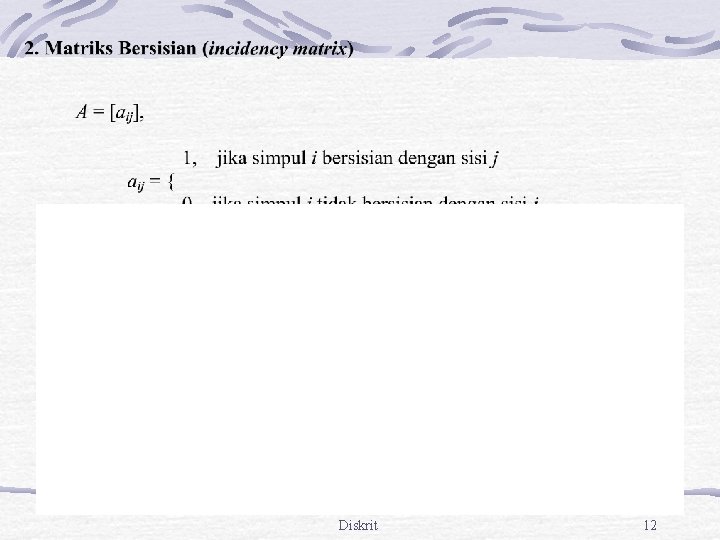 Rinaldi Munir/IF 2120 Matematika Diskrit 12 