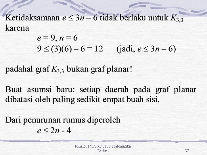Rinaldi Munir/IF 2120 Matematika Diskrit 37 