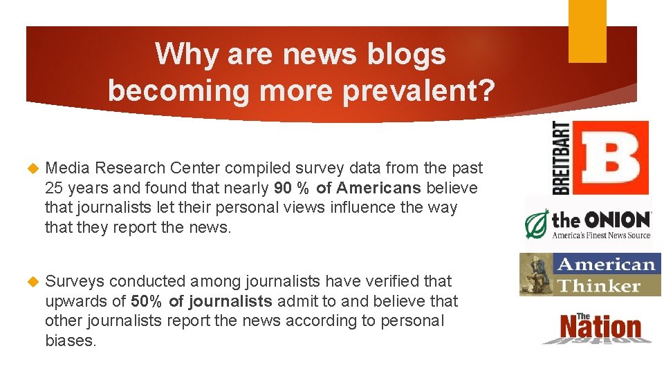 Why are news blogs becoming more prevalent? Media Research Center compiled survey data from