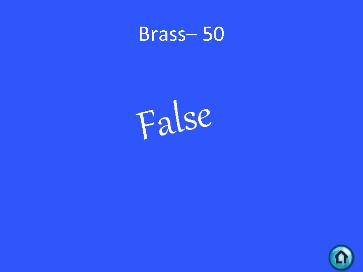 Brass– 50 e s l Fa 