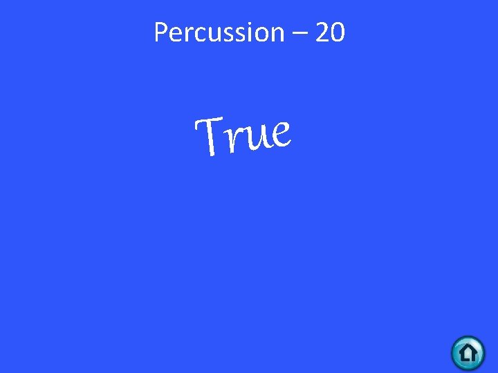 Percussion – 20 True 