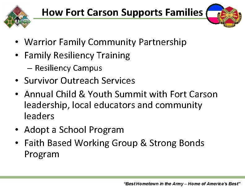 How Fort Carson Supports Families • Warrior Family Community Partnership • Family Resiliency Training