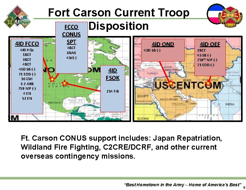 Fort Carson Current Troop FCCO Disposition 4 ID FCCO 4 ID HQs 1 BCT