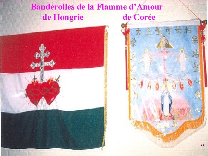 Banderolles de la Flamme d’Amour de Hongrie de Corée 25 