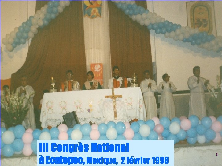 III Congrès National à Ecatepec, Mexique, 2 février 1998 6 