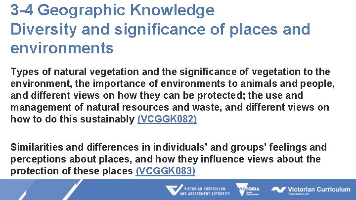 3 -4 Geographic Knowledge Diversity and significance of places and environments Types of natural