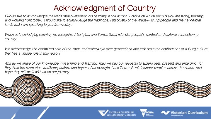 Acknowledgment of Country I would like to acknowledge the traditional custodians of the many