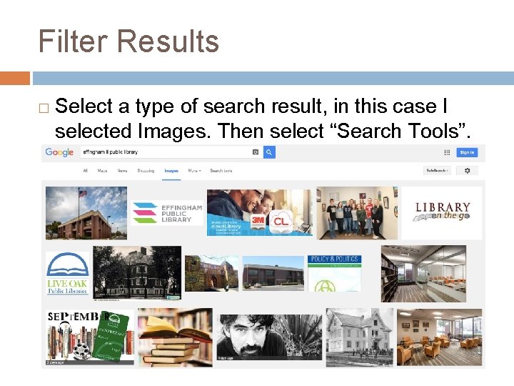 Filter Results � Select a type of search result, in this case I selected