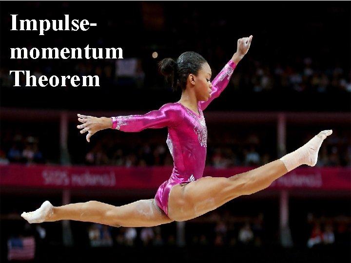 Impulsemomentum Theorem 