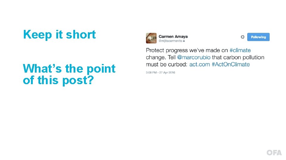Keep it short What’s the point of this post? 