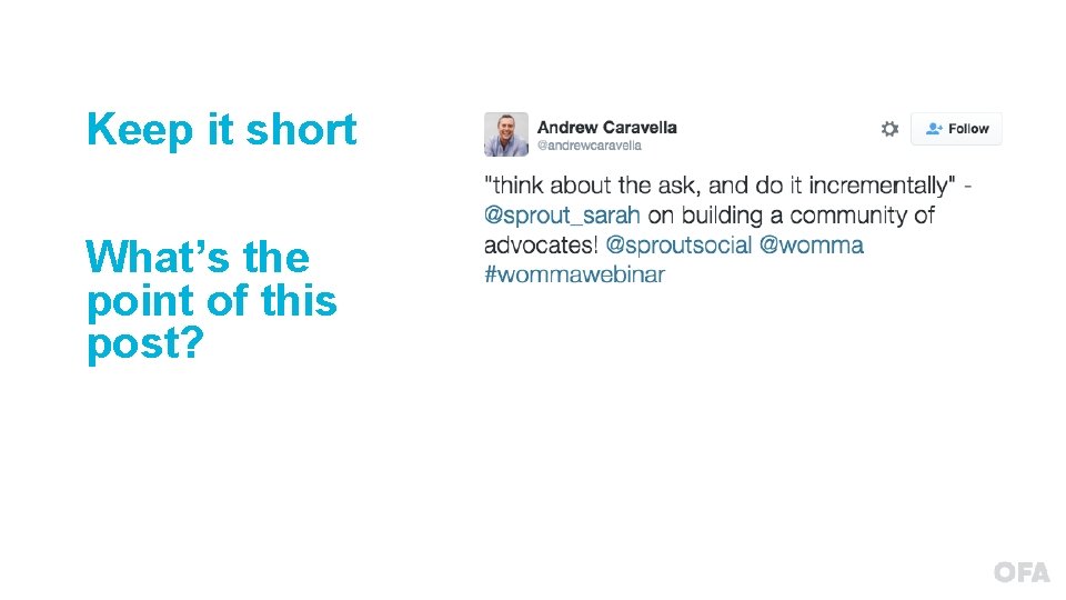 Keep it short What’s the point of this post? 
