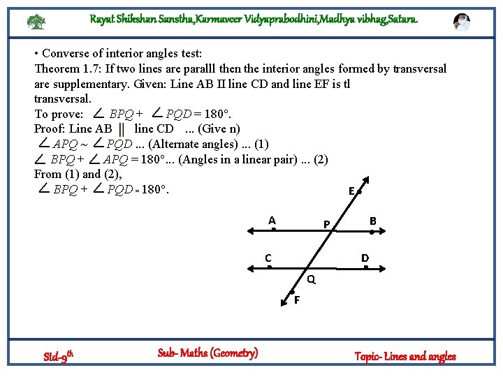 Rayat Shikshan Sanstha, Karmaveer Vidyaprabodhini, Madhya vibhag, Satara. • Converse of interior angles test: