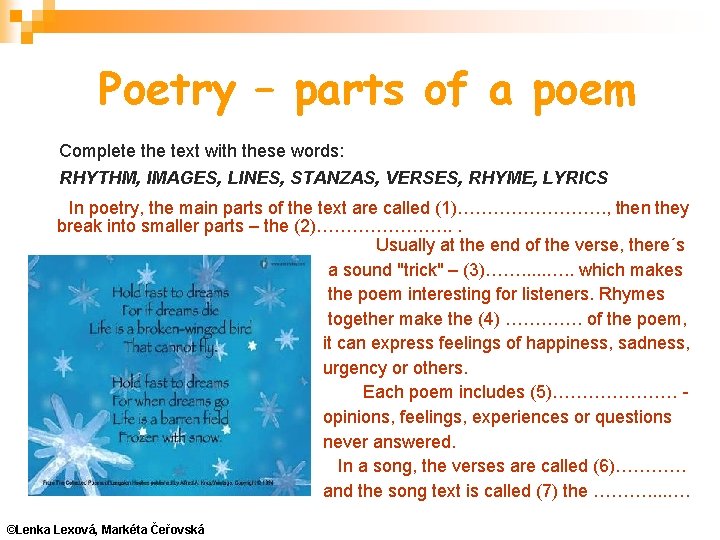 Poetry – parts of a poem Complete the text with these words: RHYTHM, IMAGES,