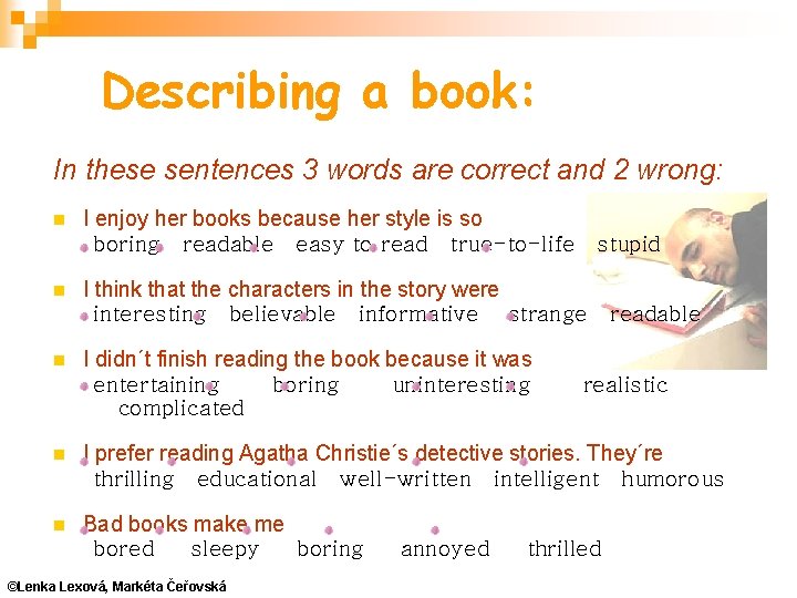 Describing a book: In these sentences 3 words are correct and 2 wrong: I