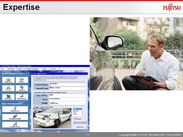 Expertise 11 Copyright 2009 FUJITSU TECHNOLOGY SOLUTIONS 