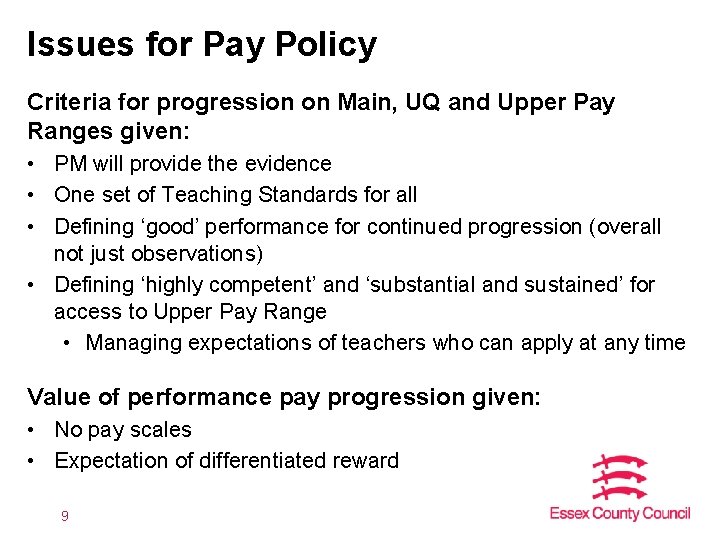 Issues for Pay Policy Criteria for progression on Main, UQ and Upper Pay Ranges