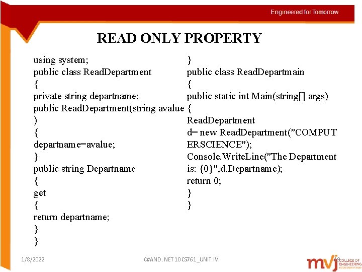 READ ONLY PROPERTY } using system; public class Read. Departmain public class Read. Department