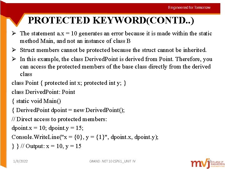 PROTECTED KEYWORD(CONTD. . ) Ø The statement a. x = 10 generates an error