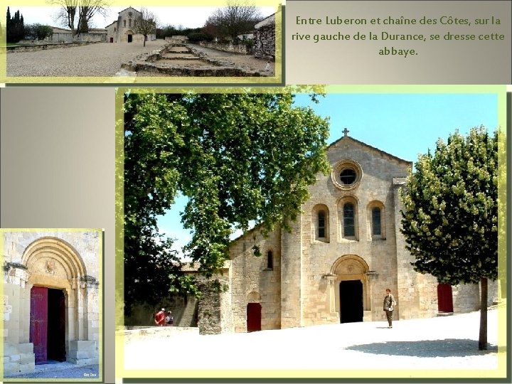 Entre Luberon et chaîne des Côtes, sur la rive gauche de la Durance, se