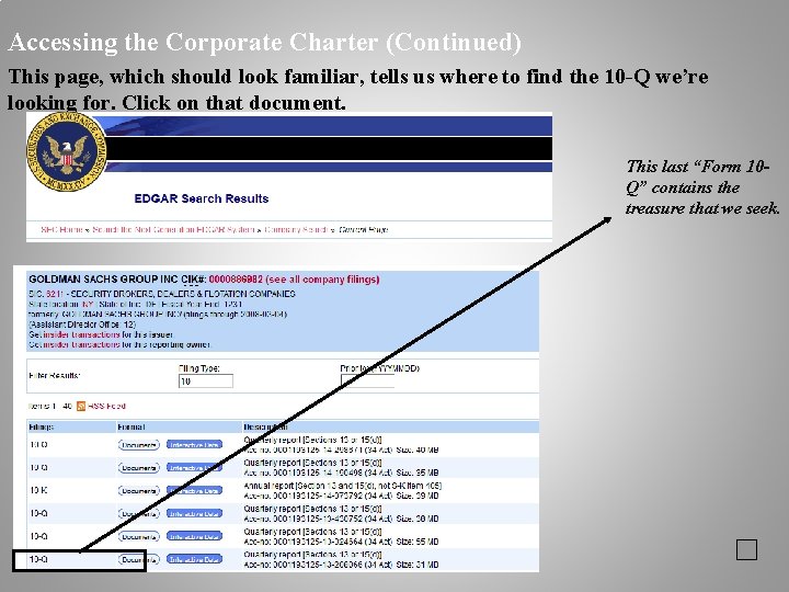 Accessing the Corporate Charter (Continued) This page, which should look familiar, tells us where