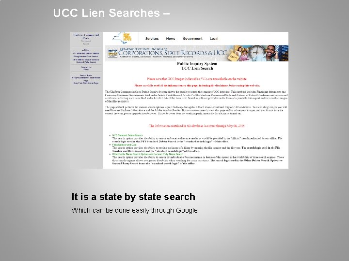 UCC Lien Searches – It is a state by state search Which can be