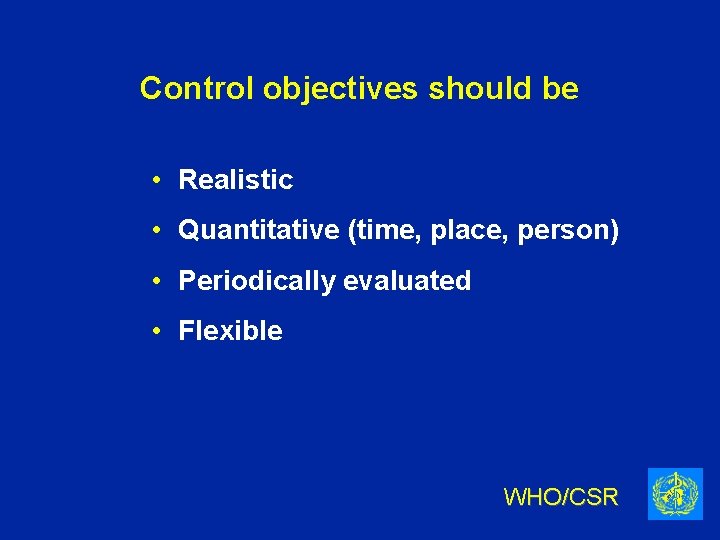 Disease transmission and control Defining Control objectives and