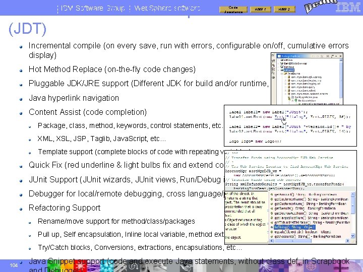 IBM Software Group | Web. Sphere software Workbench - Java Development Tools (JDT) Code