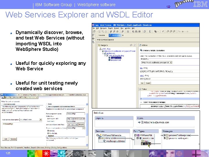 IBM Software Group | Web. Sphere software (1) Web Services Explorer and WSDL Editor