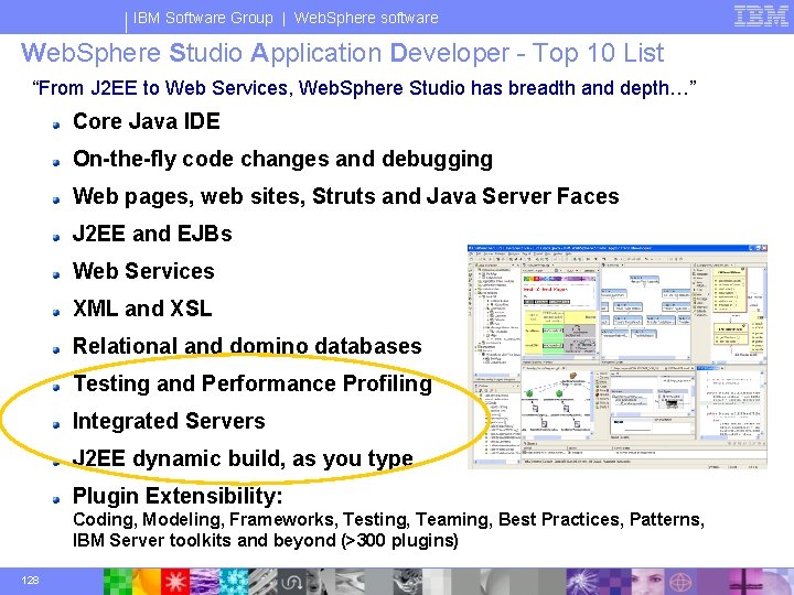 IBM Software Group | Web. Sphere software Web. Sphere Studio Application Developer - Top