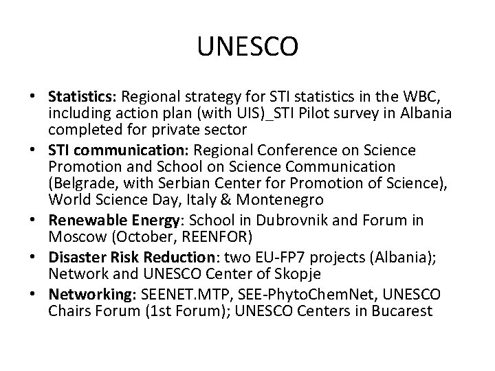 UNESCO • Statistics: Regional strategy for STI statistics in the WBC, including action plan