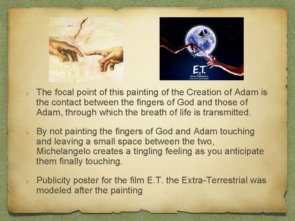 The focal point of this painting of the Creation of Adam is the contact