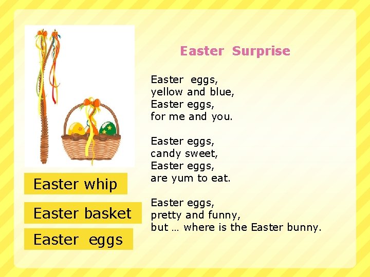 Easter Surprise Easter eggs, yellow and blue, Easter eggs, for me and you. Easter