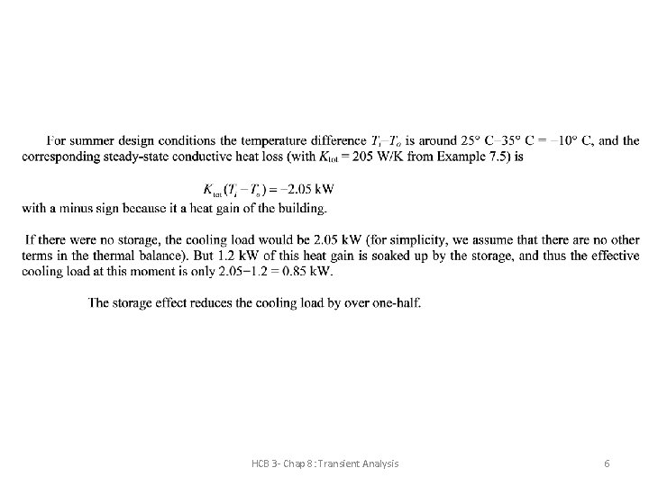 HCB 3 - Chap 8: Transient Analysis 6 HCB 3 - Chap 8: Transient Analysis 6