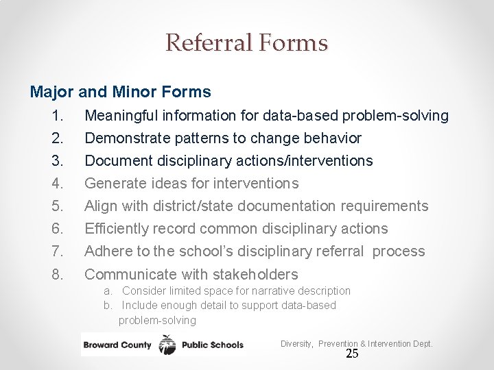 Referral Forms Major and Minor Forms 1. 2. 3. 4. 5. 6. 7. 8.