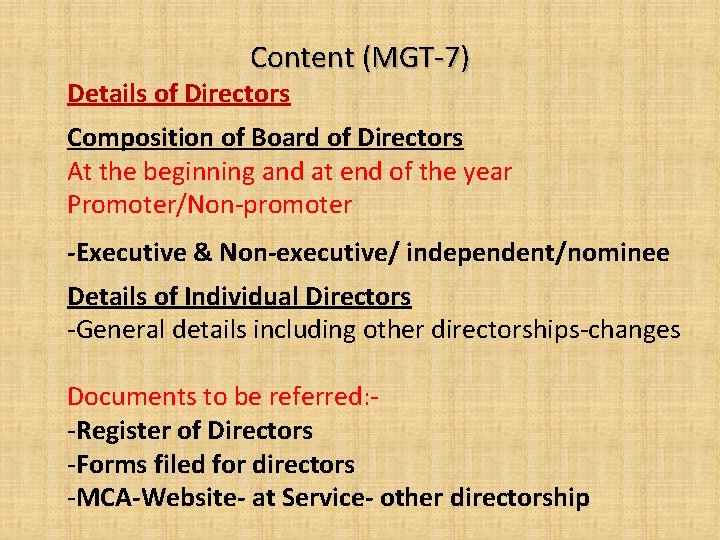Content (MGT-7) Details of Directors Composition of Board of Directors At the beginning and