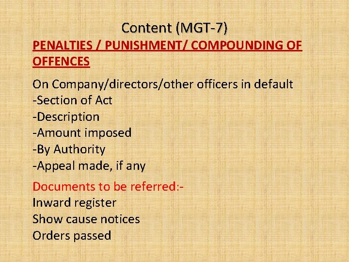 Content (MGT-7) PENALTIES / PUNISHMENT/ COMPOUNDING OF OFFENCES On Company/directors/other officers in default -Section