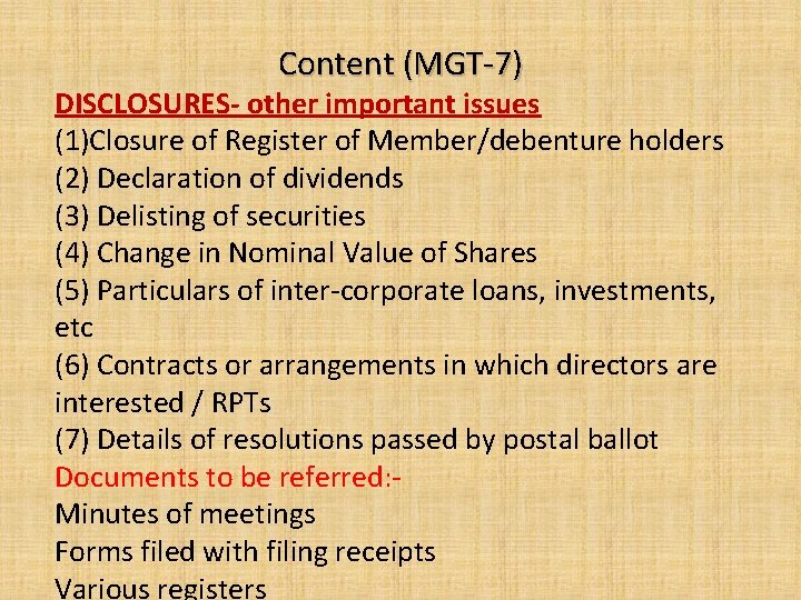 Content (MGT-7) DISCLOSURES- other important issues (1)Closure of Register of Member/debenture holders (2) Declaration
