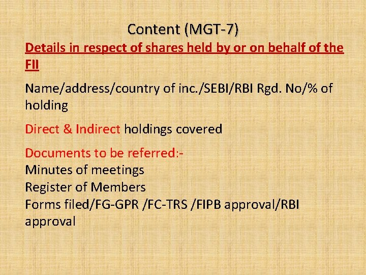 Content (MGT-7) Details in respect of shares held by or on behalf of the