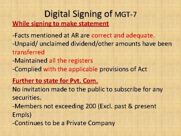 Digital Signing of MGT-7 While signing to make statement -Facts mentioned at AR are