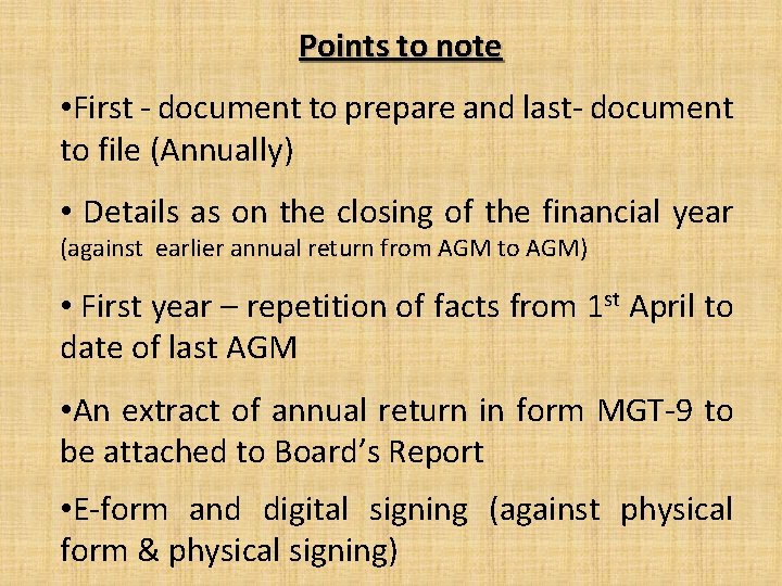 Points to note • First - document to prepare and last- document to file