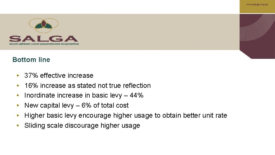 www. salga. org. za Bottom line • • • 37% effective increase 16% increase