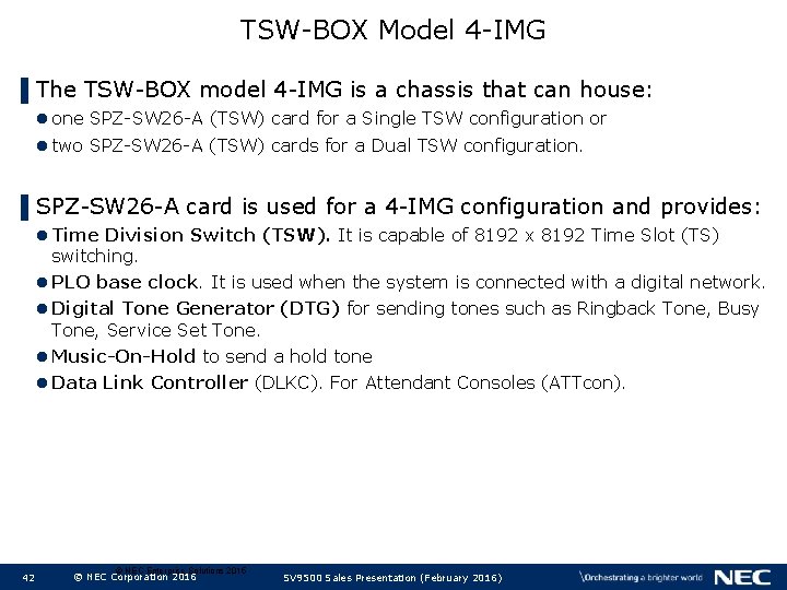 TSW-BOX Model 4 -IMG ▌The TSW-BOX model 4 -IMG is a chassis that can