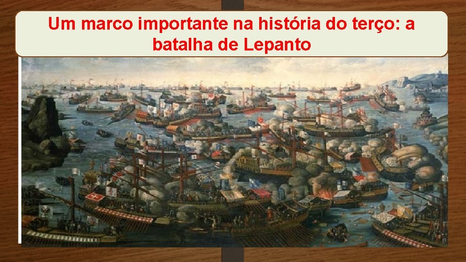 Um marco importante na história do terço: a batalha de Lepanto 