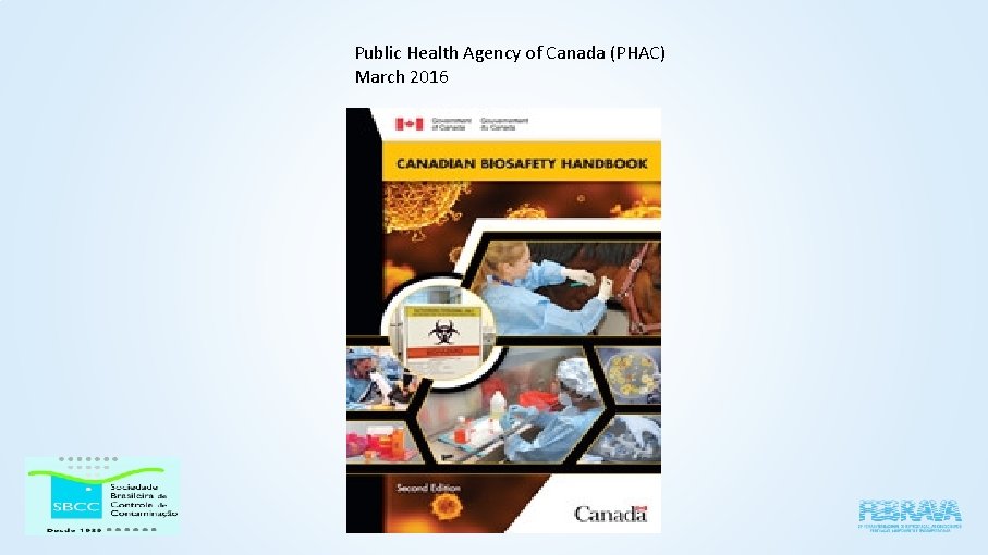 Public Health Agency of Canada (PHAC) March 2016 